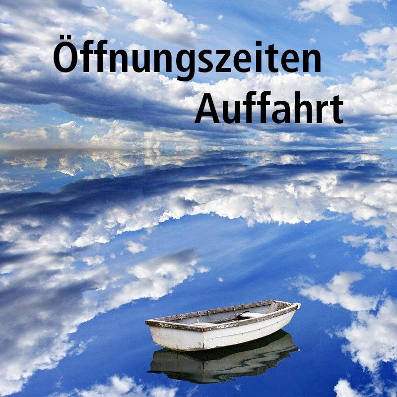 Unsere Öffnungszeiten vor Auffahrt